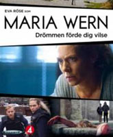 Смотреть Онлайн Мария Верн: Мечта привела вас в заблуждение / Maria Wern: Drommen forde dig vilse [2013]